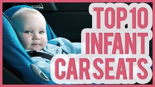 Best Infant Car Seat – TOP 10 Infant Car Seats [upl. by Ecnesse]