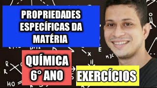 16  Exercícios propriedades gerais e específicas da matéria  6° Ano [upl. by Eener486]