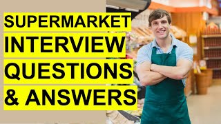 SUPERMARKET INTERVIEW Questions amp Answers Tesco Aldi Lidl Morrisons and Sainsburys [upl. by Ennaer985]