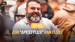 Jon quotapestylesquot Van Fleet Cash Games Lifestyle off the Felt Fulfillment amp Streaming  Episode 3 [upl. by Kanter]