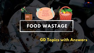 Food wastage  Group Discussion Topics With Answers  GD Ideas [upl. by Adnohrahs]