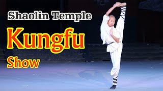 【4K】Amazing Kung Fu show at Shaolin Temple，Henan Province China [upl. by Sidoney]