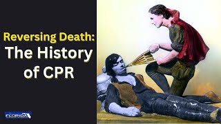 Reversing Death The History of CPR [upl. by Yekcaj]