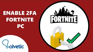 Enable 2FA Fortnite PC [upl. by Alakam]