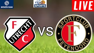 Utrecht Fc vs Feyenoord Live Score l Netherlands Eredivisie 2024 l Full Match Streaming [upl. by Retsub520]