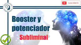 ✅ Booster y Potenciador de audios Subliminales 🤯 Mente Poderosa al 100 ★SUBLIMINAL★ [upl. by Sibel]