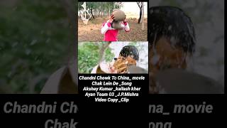 Chandni Chowk To China full Movie Song Clip Copy chak Lein De  Akshay Kumar Kailash Kher Ayan [upl. by Ralyks]