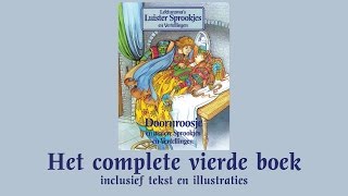 Doornroosje  Het complete vierde boek  Lekturama Luistersprookjes en Vertellingen [upl. by Laraine343]