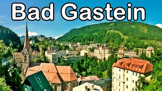 Bad Gastein Austria – travel guide and things to do [upl. by Ellasal]