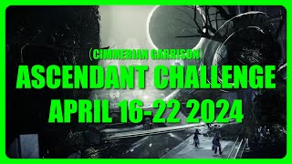 Ascendant Challenge Cimmerian Garrison April 16  22 2024 Medium Curse [upl. by Emia]