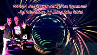 Mega Mash Up The Remixes  DJ MsM and DJ Miro Mix 2024 HQ Audio [upl. by Aay]