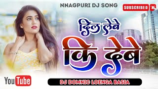 Dil Lebe Ki Debe Old Nagpuri Dj Song Nagpuri Dj SongNagpuri Dj Remix SongJharkhandi Dj Song [upl. by Nnyleve]