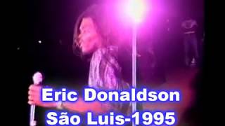 ERIC DONALDSONSÃO LUIS 1995mpg [upl. by Moyra865]