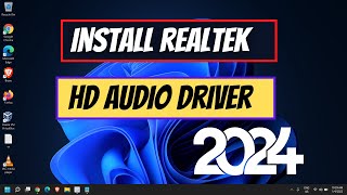 Download amp Install Realtek HD Audio Driver Windows 11102024 [upl. by Aleibarg754]