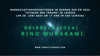 Mannschaftskompositionen EM 2024 Dribbeln 2024 UA  Rino Murakami 1995 [upl. by Niamart]