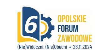 VI Opolskie Forum Zawodowe  NieWidoczni NieObecni [upl. by Aihsital]