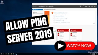 How To Allow or Enable Ping Request in Windows Server 2019 Firewall [upl. by Eidahs821]