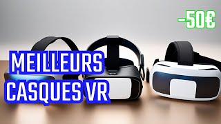 Les 5 MEILLEURS Casques de Réalité Virtuelle à Moins de 50€ en 2023  💥 [upl. by Sihtam690]