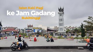 Melewati Gang Sempit ‼️Jalan Kaki Pagi ke Jam Gadang Bukittinggi [upl. by Bovill]