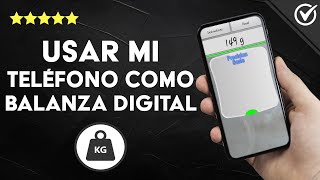 ¿Cómo usar mi teléfono como una BALANZA DIGITAL para pesar objetos [upl. by Nevsa139]