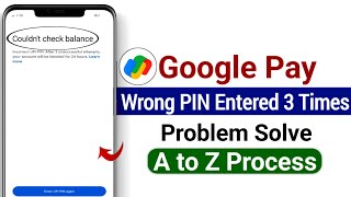 Google pay exceeded maximum registration attempts  wrong upi pin entered 3 times google pay [upl. by Kevon729]