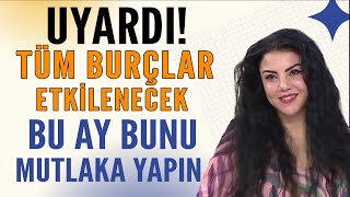 MİNE ÖLMEZ UYARDI TÜM BURÇLAR ETKİLENECEK BU AY BUNU MUTLAKA YAPIN [upl. by Bald]