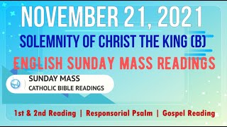 21 November 2021 English Sunday Mass Readings  Solemnity of Christ the King B [upl. by Nalepka]