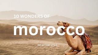 Top 10 Natural Wonders of Morocco [upl. by Claman]