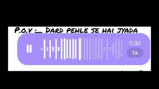 cover song dard pehle se hai jyada song💔😞 [upl. by Carena]