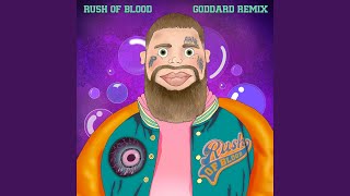 Rush Of Blood goddard Remix [upl. by Rutherford89]