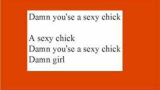 SEXY CHICK LYRICS [upl. by Marozas]