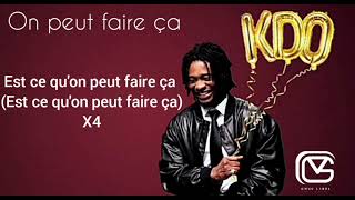 KS Bloom  On peut faire ça KDO GMGC label LyricsParoles [upl. by Hege]