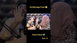 2nd Marriage PrankPart8prankgonewrongcomedyfunnypranks sulyamworld funny funnyvideos viral [upl. by Aundrea866]