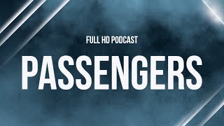 Passengers 2016  HD Full Movie Podcast Episode  Film Review [upl. by Hareenum]