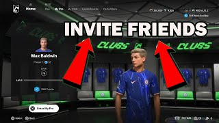 EA FC 25 HOW TO INVITE YOUR FRIEND TO PRO CLUBS CROSSPLAY PRO CLUBS FC25 ADD YOUR FRIEND PRO CLUBS [upl. by Orlina218]