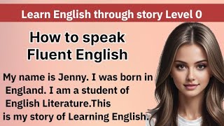 Learn English through story Level 0 Graded Readers Interesting Story Improve Your English [upl. by Adnolor39]