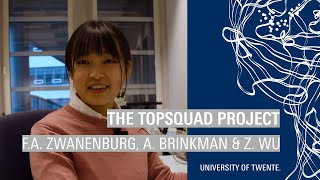 THE TOPSQUAD PROJECT  F Zwanenburg A Brinkman amp Z Wu [upl. by Ocin]