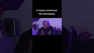 Dario Moccia e lo scherzone del velociraptor [upl. by Valry]