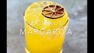 5 Citrus Margarita [upl. by Oiraved]