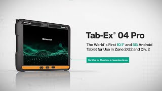 TabEx® 04 Pro—10inch Android Tablet for Zone 222 and Div 2 [upl. by Lleumas755]