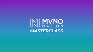 Covalensedigital Masterclass with MVNO Nation [upl. by Lorolla]