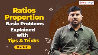 Ratios amp Proportions Made Easy  Tips amp Tricks for Solving Problems  Part 2 [upl. by Kcirdorb881]