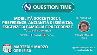 Mobilità docenti 2024 preferenze anzianità di servizio esigenze di famiglia e precedenze [upl. by Darill]