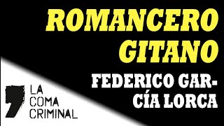 Federico García Lorca «Romancero gitano» [upl. by Roxie211]