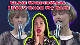 Grace VanderWaal  I Dont Know My Name  REACTION [upl. by Lothair207]