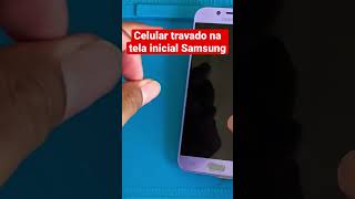 Celular travado na tela inicial inicial Samsung ISSO RESOLVE‼️ [upl. by Norreht434]