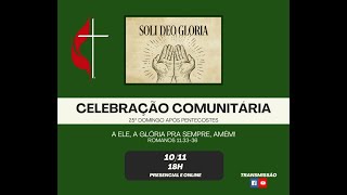 Culto  Celebração Comunitária [upl. by Hoffer]