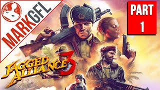 Jagged Alliance 3 Complete First Playthrough  Part 1 [upl. by Ecnaralc]