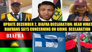 UPDATE December 2 BIAFRA DECLARATION HEAR WHAT BIAFRANS SAYS CONCERNING ON GOING DECLARATION [upl. by Hameean102]