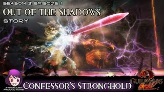 Guild Wars 2  Out of the Shadows  06 Confessors Stronghold [upl. by Hadnama]